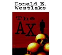Donald E. Westlake The Ax (Tapa dura) (Importación USA)