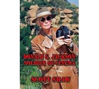 Donald G. Jackson: Soldier of Cinema