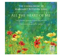 Donald George The Choirs Soloists and Orchestra of the Crane School of Music - Lang: All The Heart Of Me