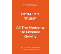 DONALD J. TRUMP - All The Moments He Listened Quietly (Donald j. trump - achievements he reached (or not))