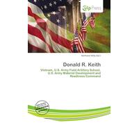 Donald R. Keith: Vietnam, U.S. Army Field Artillery School, U.S. Army Materiel Development and Readiness Command
