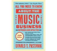 Donald S. Passman All You Need to Know About the Music Business (Tapa dura)