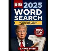 Donald Trump 2025 Word Search Book for Adults: 4000 New Words 100+ Large Print Puzzles with Political and Patriotic Themes