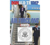 Donald Trump "Air Force One" Word Search Puzzle Book: Word Searches with Easy To Read Print about Donald Trump, Air Force One, Nurses, ... Gift for Vacations, Holidays, and Free Times