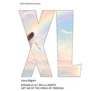 Donami le ali della libertà-Gift me of the wings of freedom. Ediz. bilingue (Robin&sons)