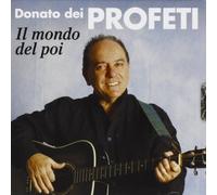 Donato Dei Profeti - Il Mondo Del Poi