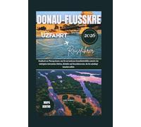 DONAU-FLUSSKREUZFAHRT REISEFÜHRER 2026