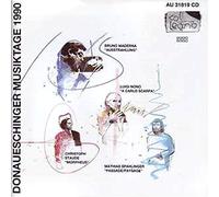 Donaueschinger Musiktage 1990 - Luigi Nono, Bruno Maderna, Christoph Staude, Mathias Spahlinger