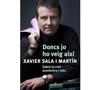 Doncs jo ho veig així: Sobre la crisi econòmica i mes (Divulgació)