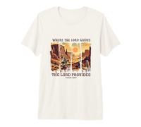 Donde Dios guía El Señor provee a Isaías 58 11 Camiseta Premium