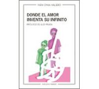 Donde El Amor Inventa Su Infinito