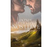 Donde El Destino Nos Lleve