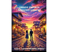 Donde Empieza Nuestro Siempre