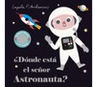 ¿dónde está el señor astronauta? (solapas de tela y un espejo)