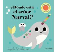 ¿Dónde está el señor Narval? | Ingela P. Arrhenius