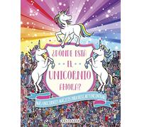 DONDE ESTA EL UNICORNIO AHORA? MÁS UNICORNIOS MÁGICOS PARA BUSCAR Y ENCONTRAR