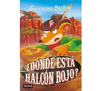 ¿Dónde está Halcón Rojo?: Geronimo Stilton 97