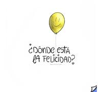 ¿Dónde está la felicidad?