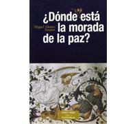 ¿Dónde está la morada de la paz? (ESTUDIOS Y ENSAYOS)