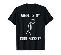 ¿Dónde está mi Conector de 10 mm? Mecánico, Garaje, Auto Guy Camiseta