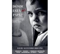 ¿Dónde está mi Papá?