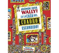 ¿Dónde está Wally? - ¡A la caza del cuadro escondido! (Busca y encuentra)