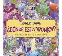 ¿Dónde está Wonka?: Un libro de busca y encuentra (Alfaguara Clásicos)
