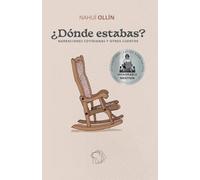 ¿Dónde estabas? Narraciones cotidianas y otros cuentos
