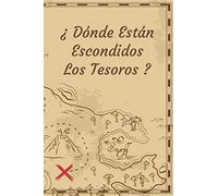 ¿ Dónde Están Escondidos Los Tesoros ?: Diario de bitácora para detectores de metales, lleva la cuenta de tus estadísticas de detección de metales y ... regalo para los detectores de metales