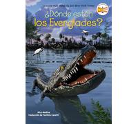 ¿Dónde están los Everglades? (Where Are the Everglades? Spanish Edition) (¿Dónde está?)