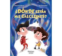 ¿DÓNDE ESTÁN MIS CALCETINES? (PRIMEROS LECTORES)