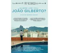 ¿Dónde estás, João Gilberto? / Where Are You, João Gilberto? (2018) ( Onde Está Você, João Gilberto? )