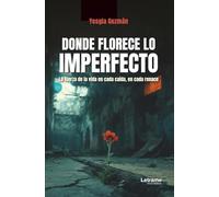 Donde florece lo imperfecto: 1 (No ficción)