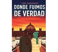 Donde fuimos de verdad (Tres Horas a Madrid)