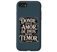 Donde habita el Amor de Dios 1 Juan 4:18 Inspirador Carcasa para iPhone SE (2020) / 7/8