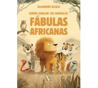 donde hablan los animales: fábulas africanas