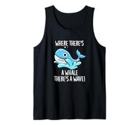 Donde Hay una Ballena Hay un Juego de Palabras Positivo de Ola Camiseta sin Mangas