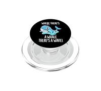 Donde Hay una Ballena Hay un Juego de Palabras Positivo de Ola PopSockets PopGrip para MagSafe