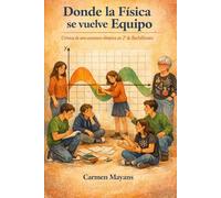 DONDE LA FÍSICA SE VUELVE EQUIPO: Crónica de una aventura Olímpica en 2º de Bachillerato