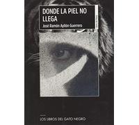 DONDE LA PIEL NO LLEGA: 2 (EL POETA ELÉCTRICO)