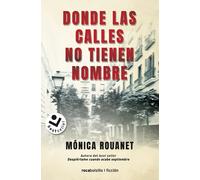 Donde las calles no tienen nombre | Monica Rouanet