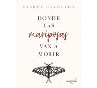 Donde las mariposas van a morir