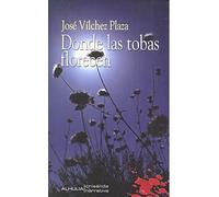 Donde las tobas florecen (CRISALIDA)