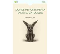 DONDE MENOS SE PIENSA SALTA EL GATOLIEBRE
