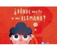 ¿donde Meto A Mi Hermana?