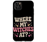 Donde mis brujas en Halloween Carcasa para iPhone 11 Pro Max