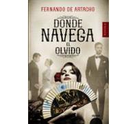 Donde Navega El Olvido