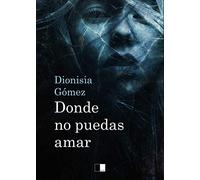 DONDE NO PUEDAS AMAR: 99 (Lunaria)