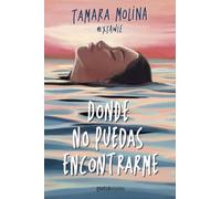 Donde no puedas encontrarme (Matchstories Romántica Contemporánea)