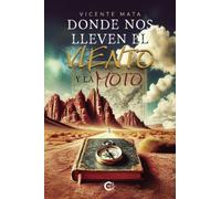 Donde nos lleven el viento y la moto